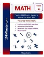 101Minute.com Grade 4 Math PRACTICE WORKBOOK 2
