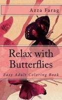 Relax With Butterflies