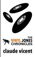 The Vinyl Jones Chronicles