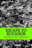 Escape to Ecuador