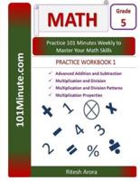 101Minute.com Grade 5 Math PRACTICE WORKBOOK 1