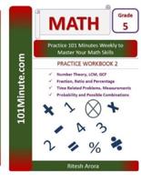 101Minute.com Grade 5 Math PRACTICE WORKBOOK 2