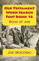 Old Testament Word Search Fun! Book 16
