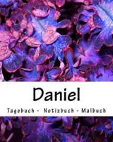 Daniel - Tagebuch - Notizbuch - Malbuch