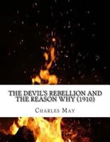 The Devil's Rebellion and the Reason Why (1910)