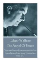 Edgar Wallace - The Angel Of Terror