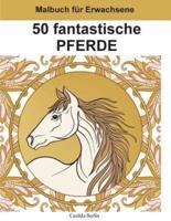 50 Fantastische Pferde - Band 2