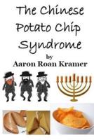 The Chinese Potato Chip Syndrome