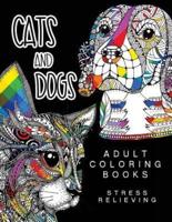 Cats and Dogs Adult Coloring Books