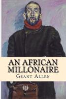 An african millonaire (Worldwide Classics)
