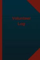 Volunteer Log (Logbook, Journal - 124 Pages 6X9 Inches)
