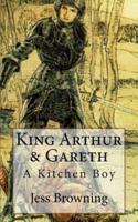 King Arthur & Gareth