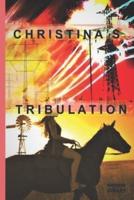 Christina's tribulation