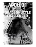 Apollo 1 and the Space Shuttle Challenger