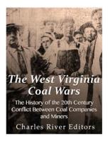 The West Virginia Coal Wars