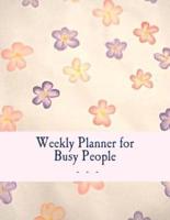 Weekly Planner for Busy People- Flowers