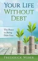 Your Life Without Debt