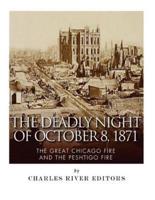 The Deadly Night of October 8, 1871