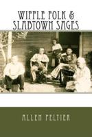 Wiffle Folk & Slabtown Sages