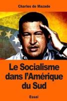 Le Socialisme Dans l'Amérique Du Sud