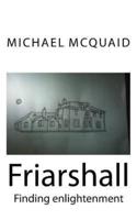 Friarshall