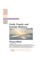 Faith, Family and Friends Ministry Prayer Diary