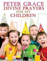 Divine Prayers for My Children