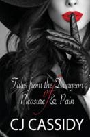 Tales of The Dungeon of Pleasure & Pain