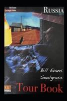 The Russian Tour With Bill Evans