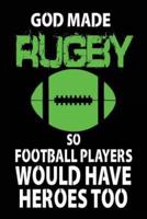 God Made Rugby So Football Players Would Have Heroes Too