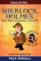 Sherlock Holmes Re-Told for Children