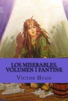 Los miserables, volumen I Fantine (Spanish Edition)