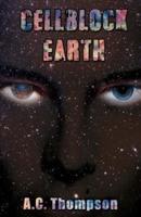 Cellblock Earth