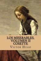 Los miserables, volumen II Cosette (Spanish Edition)