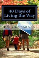 40 Days of Living the Way