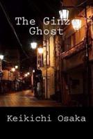 The Ginza Ghost