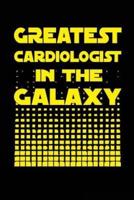 Greatest Cardiologist in the Galaxy