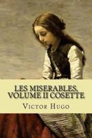 Les miserables, volume II Cosette (English Edition)