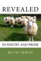 Revealed In Poetry And Prose