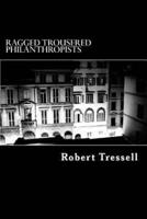 Ragged Trousered Philanthropists