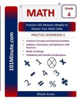 101Minute.com Grade 4 Math PRACTICE WORKBOOK 3
