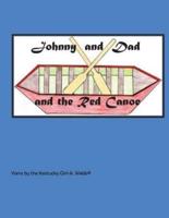 Johnny and Dad and the Red Canoe