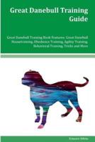 Great Danebull Training Guide Great Danebull Training Book Features