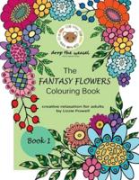 The Fantasy Flowers Colouring Book
