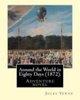 Around the World in Eighty Days (1872). By