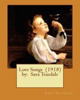 Love Songs (1918) By