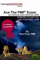 Ace the Pmp(r) Exam