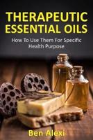 Therapeutic Essential Oils