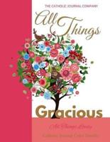 All Things Gracious All Things Lovely Catholic Journal Color Doodle