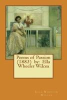 Poems of Passion (1883) By